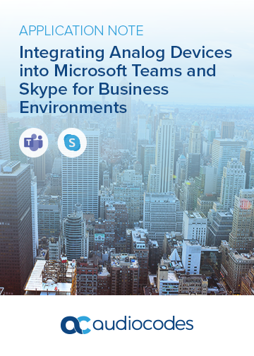 Integrating Analog Devices into Microsoft Teams and Skype for Business Environments