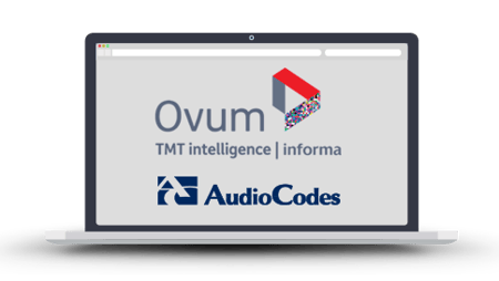 Ovum and AudioCodes Recorded Webinar - Transforming Business Voice Services from PSTN Connectivity to Managed UC Services