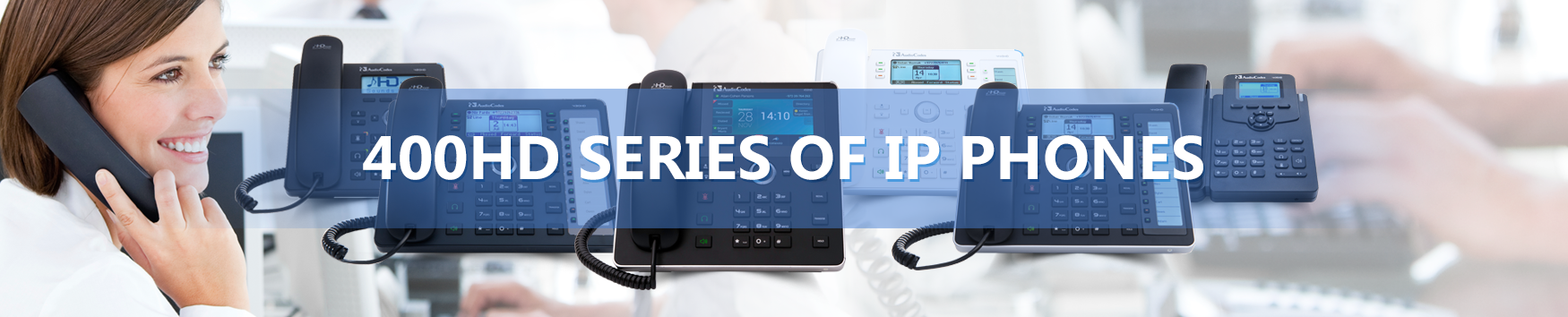 AudioCodes 400HD series of IP Phones